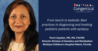 From bench to bedside: Best practices in diagnosing and treating pediatric patients with epilepsy